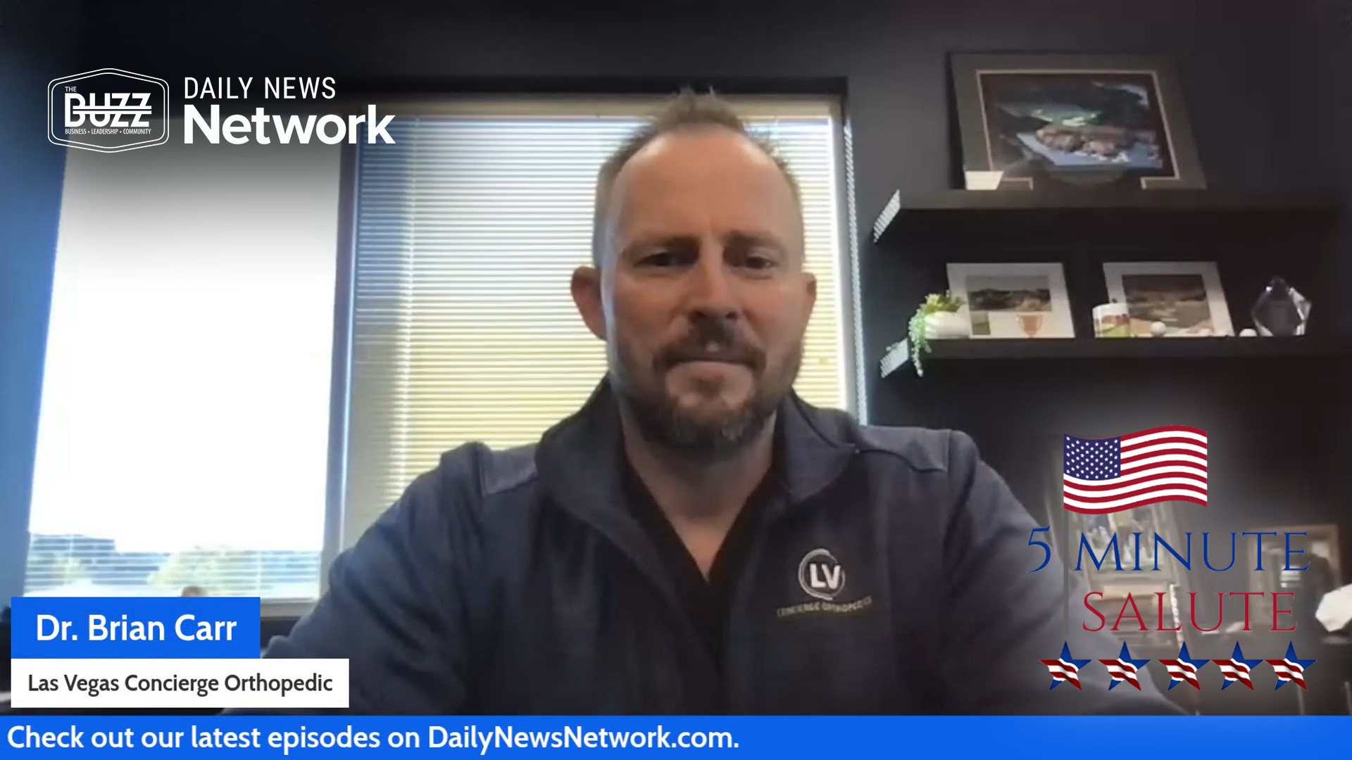 5 Minute Salute with Dr. Brian Carr of Las Vegas Concierge Orthopedic